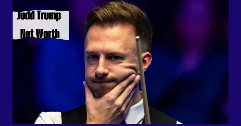 Judd Trump Net Worth: The Pinnacle of Snooker Excellence