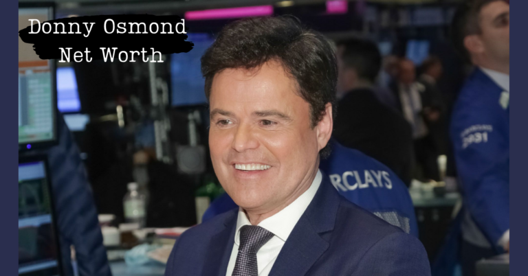 Donny Osmond Net Worth: A Comprehensive Overview