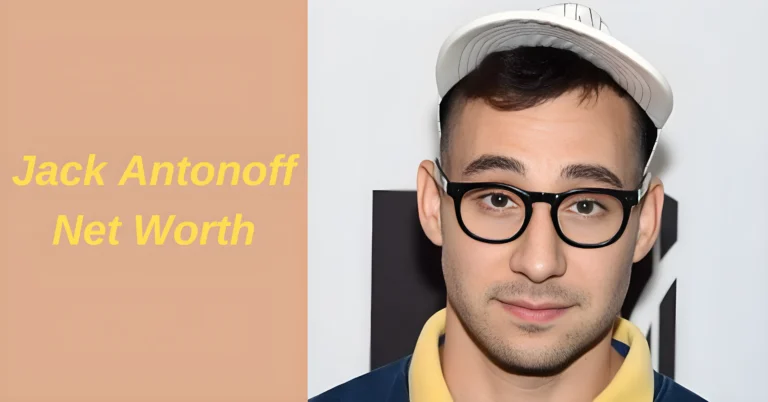 Jack Antonoff Net Worth: A Deep Dive into His Fortune and Career