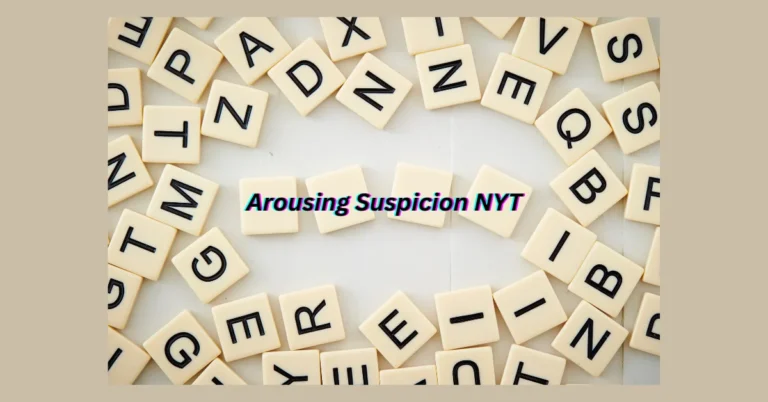 Arousing Suspicion NYT: The Power of Words in Shaping Narratives