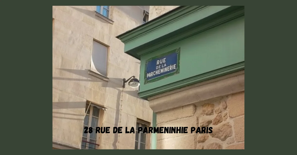 28 Rue de la Parmeninhie Paris: Unveiling the Mystery of a Hidden Gem