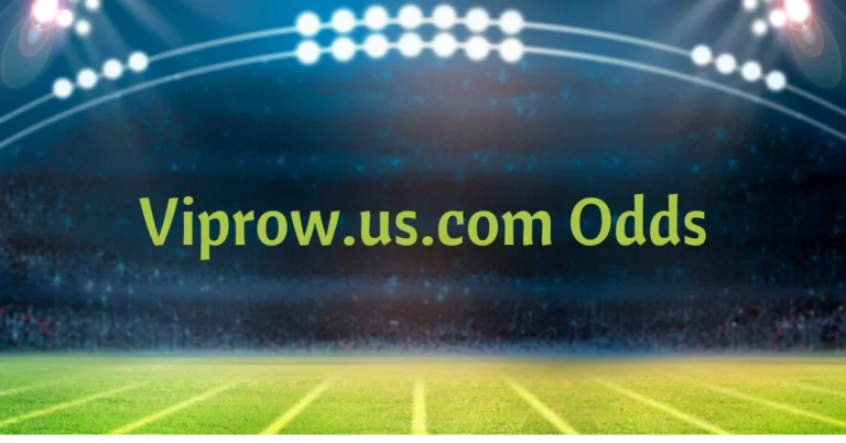 Viprow.us.com Odds: The Ultimate Guide for Bettors